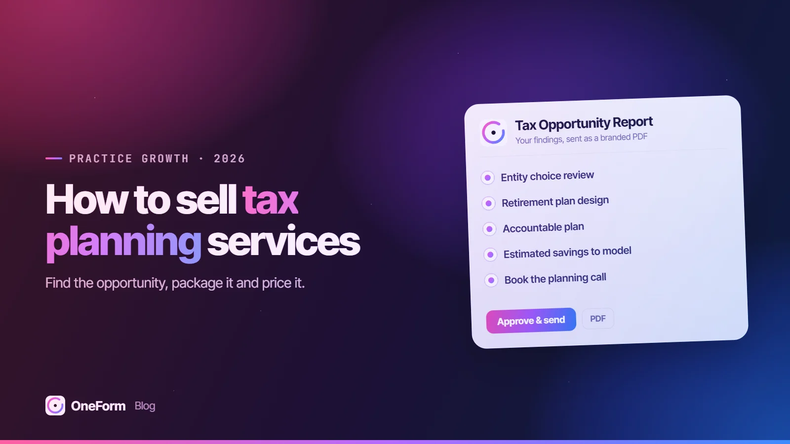 How to sell tax planning services: a OneForm Tax Opportunity Report report card on the OneForm gradient