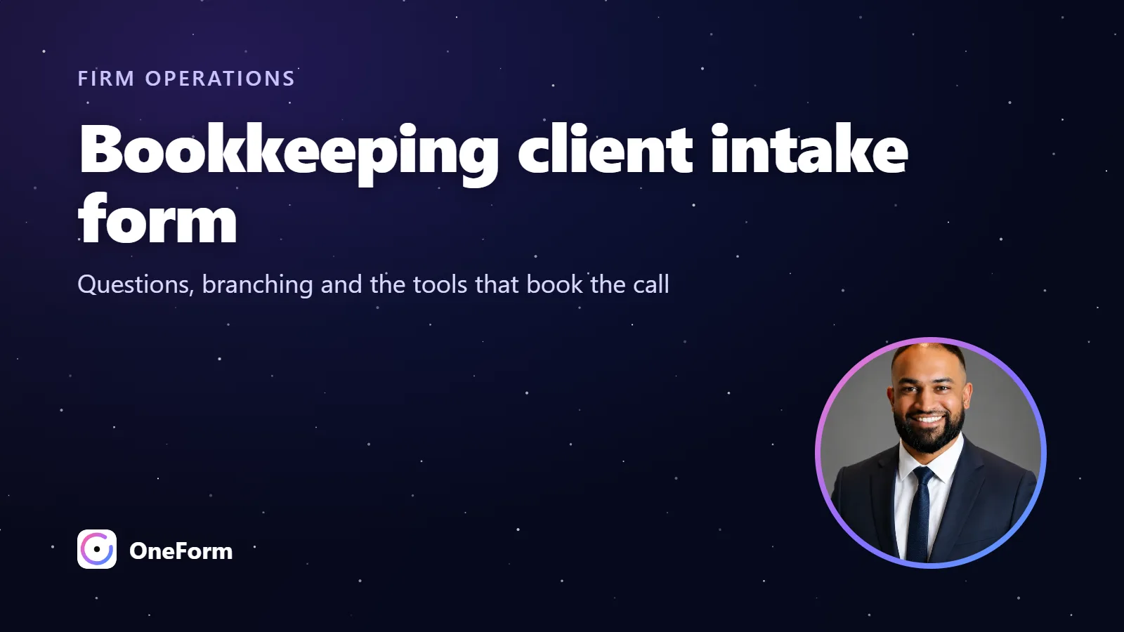 Bookkeeping Client Intake Form: Questions, Branching and Tools — OneForm
