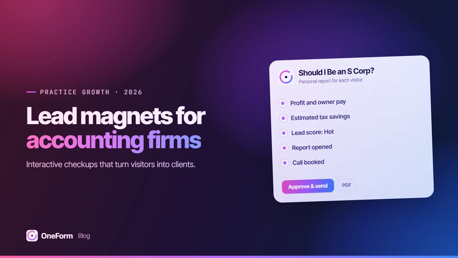 Lead magnets for accounting firms: a OneForm Should I Be an S Corp? report card on the OneForm gradient
